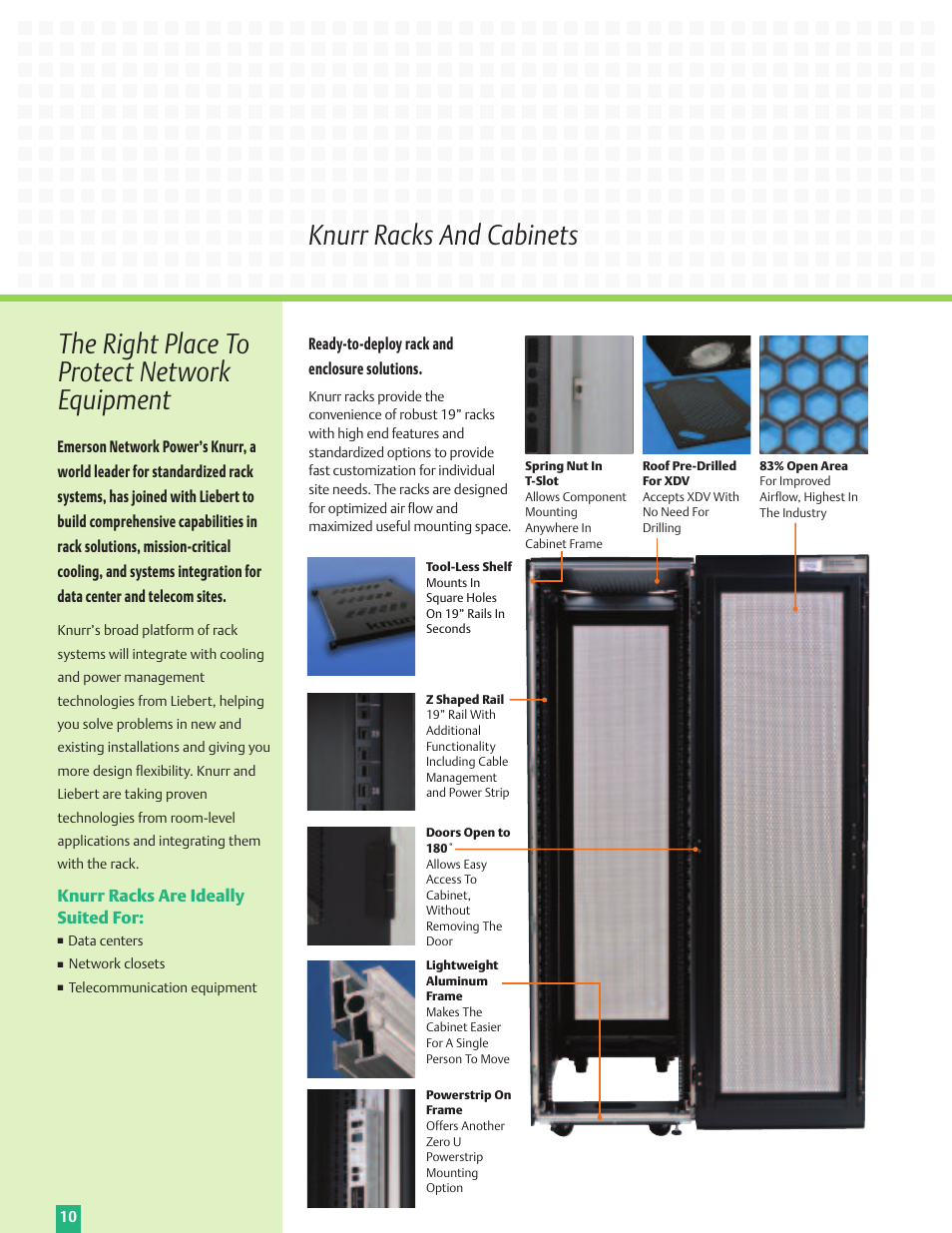 Knurr racks and cabinets, The right place to protect network equipment, Knurr racks are ideally suited for | Emerson Liebert Power Solutions User Manual | Page 10 / 44