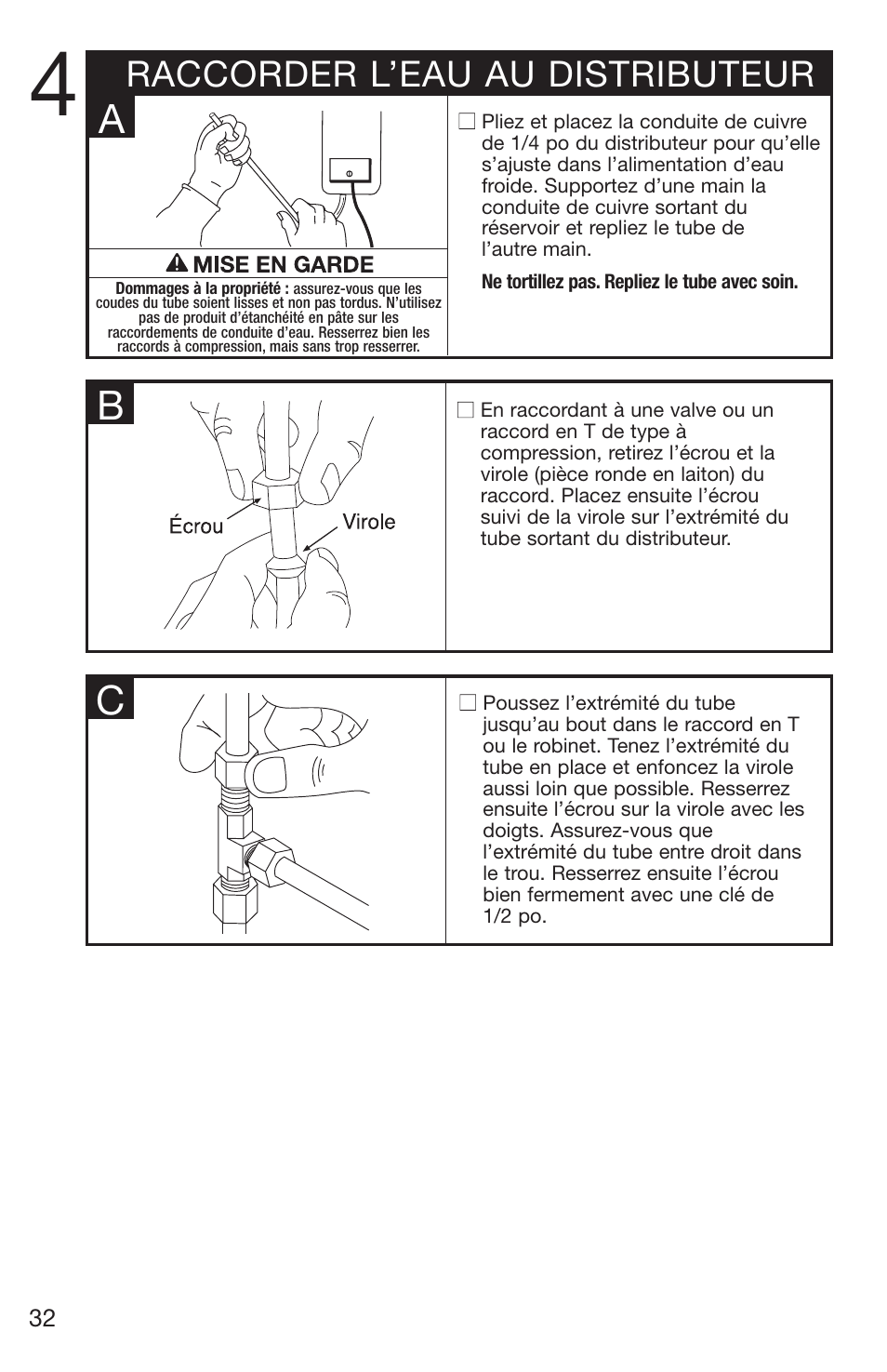 Raccorder l’eau au distributeur | Emerson Hot1 User Manual | Page 32 / 36