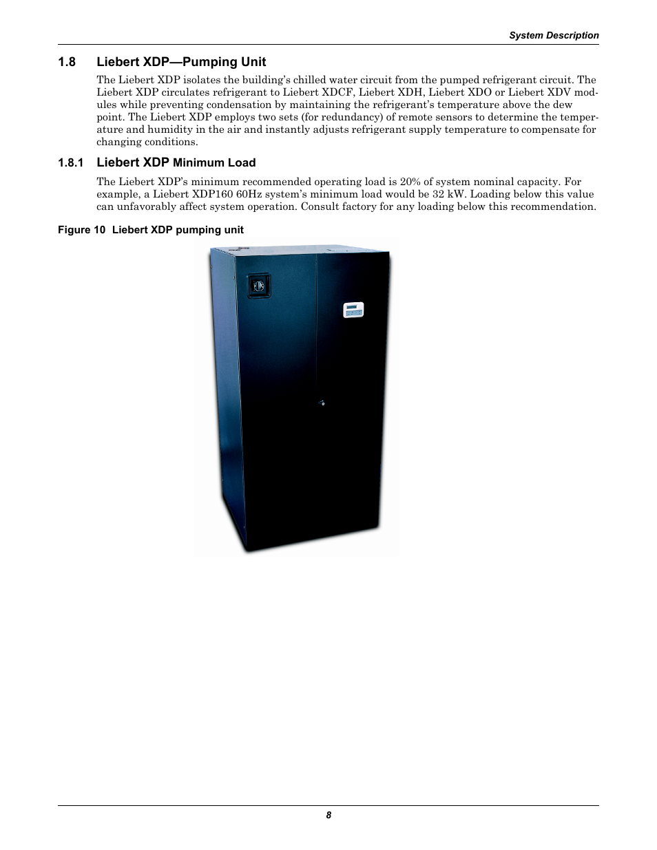 8 liebert xdp—pumping unit, 1 liebert xdp minimum load, Figure 10 liebert xdp pumping unit | Liebert xdp—pumping unit, Liebert xdp minimum load, 1 - liebert xdp mini, Mum load | Emerson Liebert Xtreme Density User Manual | Page 14 / 84