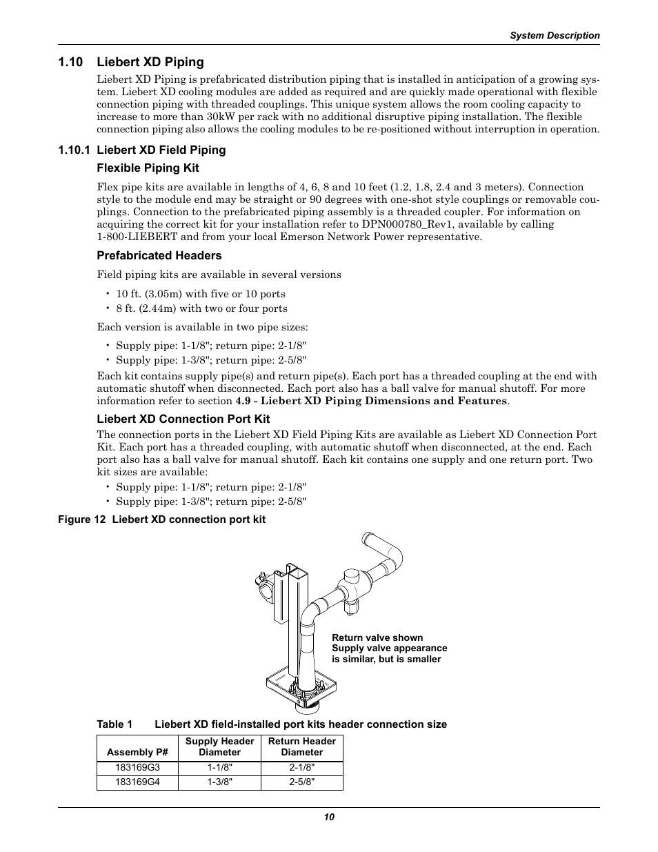 10 liebert xd piping, 1 liebert xd field piping, Flexible piping kit | Prefabricated headers, Liebert xd connection port kit, Figure 12 liebert xd connection port kit, Liebert xd piping, Table 1 | Emerson Liebert Xtreme Density User Manual | Page 16 / 84