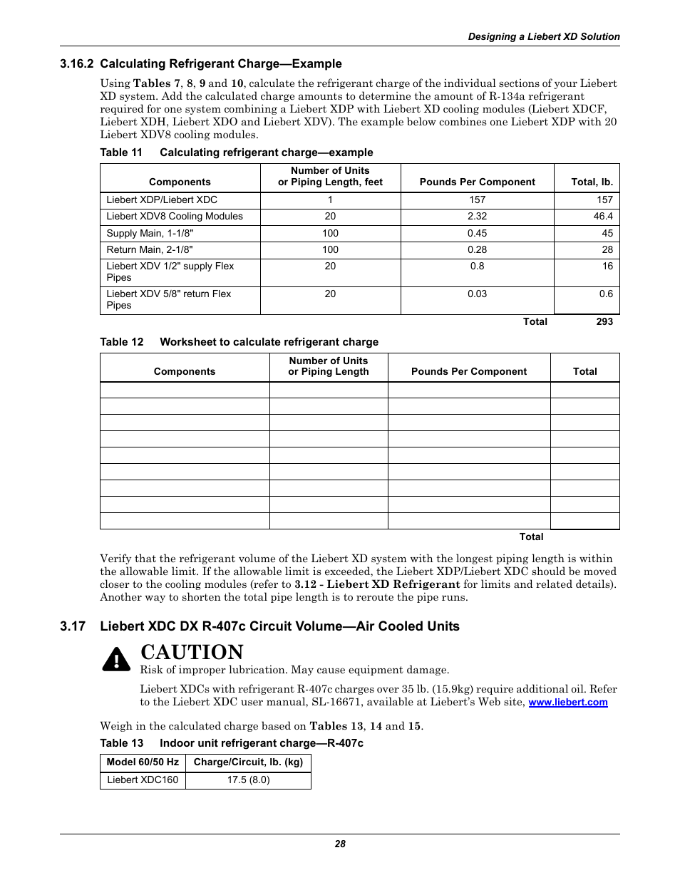 2 calculating refrigerant charge—example, Table 11 calculating refrigerant charge—example, Table 12 worksheet to calculate refrigerant charge | Table 13 indoor unit refrigerant charge—r-407c, Table 11, Calculating refrigerant charge—example, Table 12, Worksheet to calculate refrigerant charge, Table 13, Indoor unit refrigerant charge—r-407c | Emerson Liebert Xtreme Density User Manual | Page 34 / 84