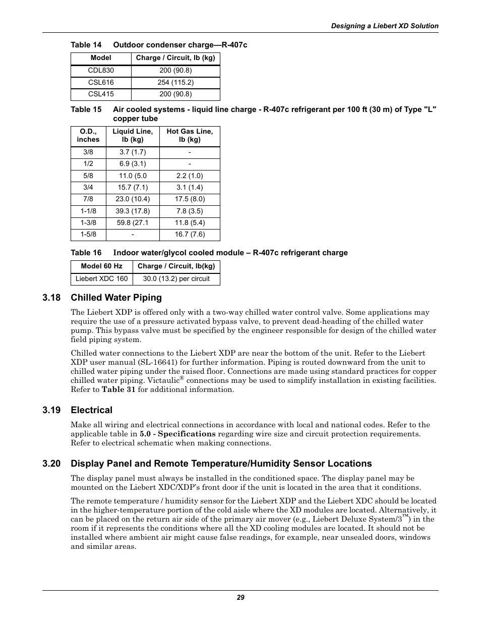 Table 14 outdoor condenser charge—r-407c, 18 chilled water piping, 19 electrical | Chilled water piping, Electrical, Table 14, Copper tube, Table 15, Table 16, Outdoor condenser charge—r-407c | Emerson Liebert Xtreme Density User Manual | Page 35 / 84