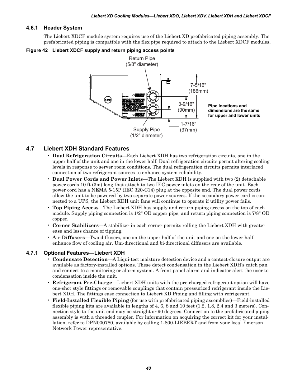 1 header system, 7 liebert xdh standard features, 1 optional features—liebert xdh | Header system, Liebert xdh standard features, Optional features—liebert xdh | Emerson Liebert Xtreme Density User Manual | Page 49 / 84