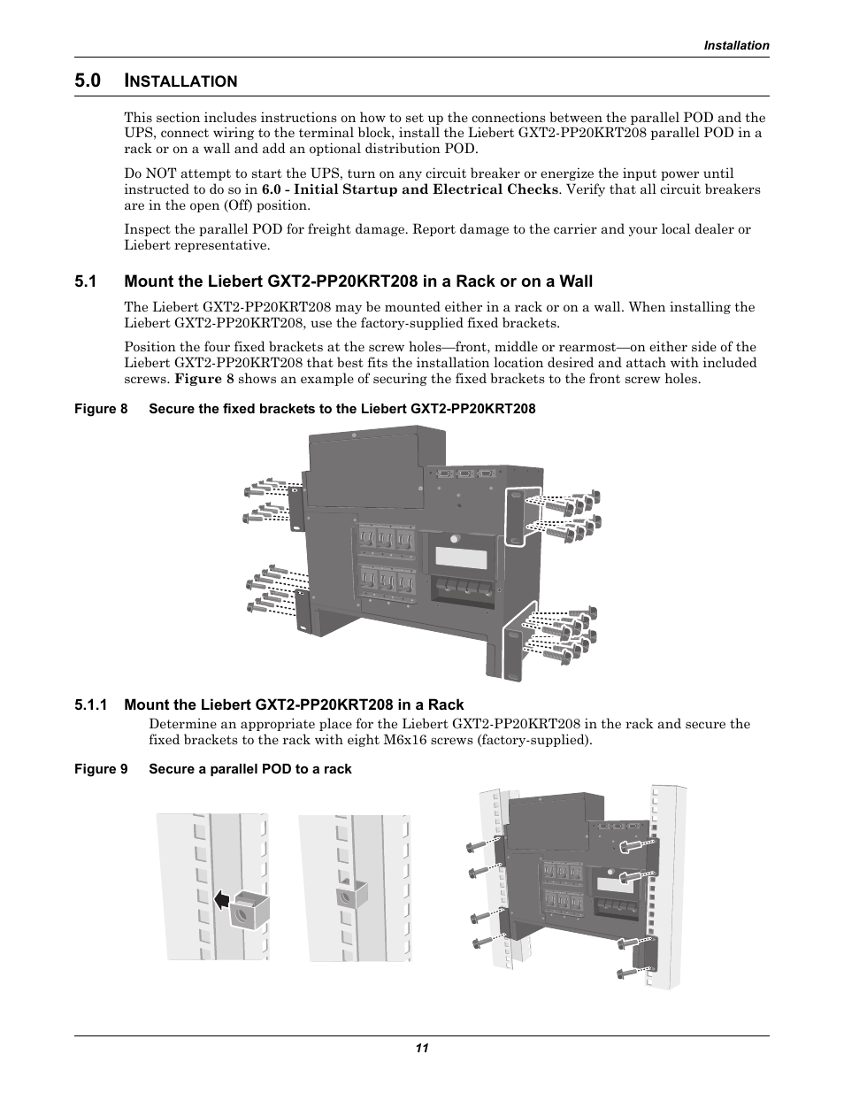 0 installation, 1 mount the liebert gxt2-pp20krt208 in a rack, Figure 9 secure a parallel pod to a rack | Nstallation, Mount the liebert gxt2-pp20krt208 in a rack, Figure 8, Figure 9, Secure a parallel pod to a rack | Emerson GXT2-PP20KRT208 User Manual | Page 15 / 36