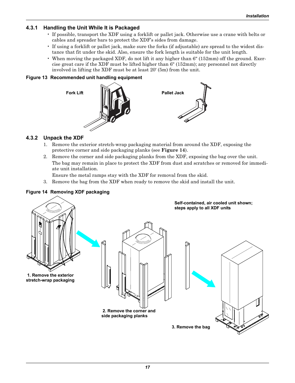 1 handling the unit while it is packaged, Figure 13 recommended unit handling equipment, 2 unpack the xdf | Figure 14 removing xdf packaging, Handling the unit while it is packaged, Unpack the xdf | Emerson Liebert XDF User Manual | Page 23 / 60