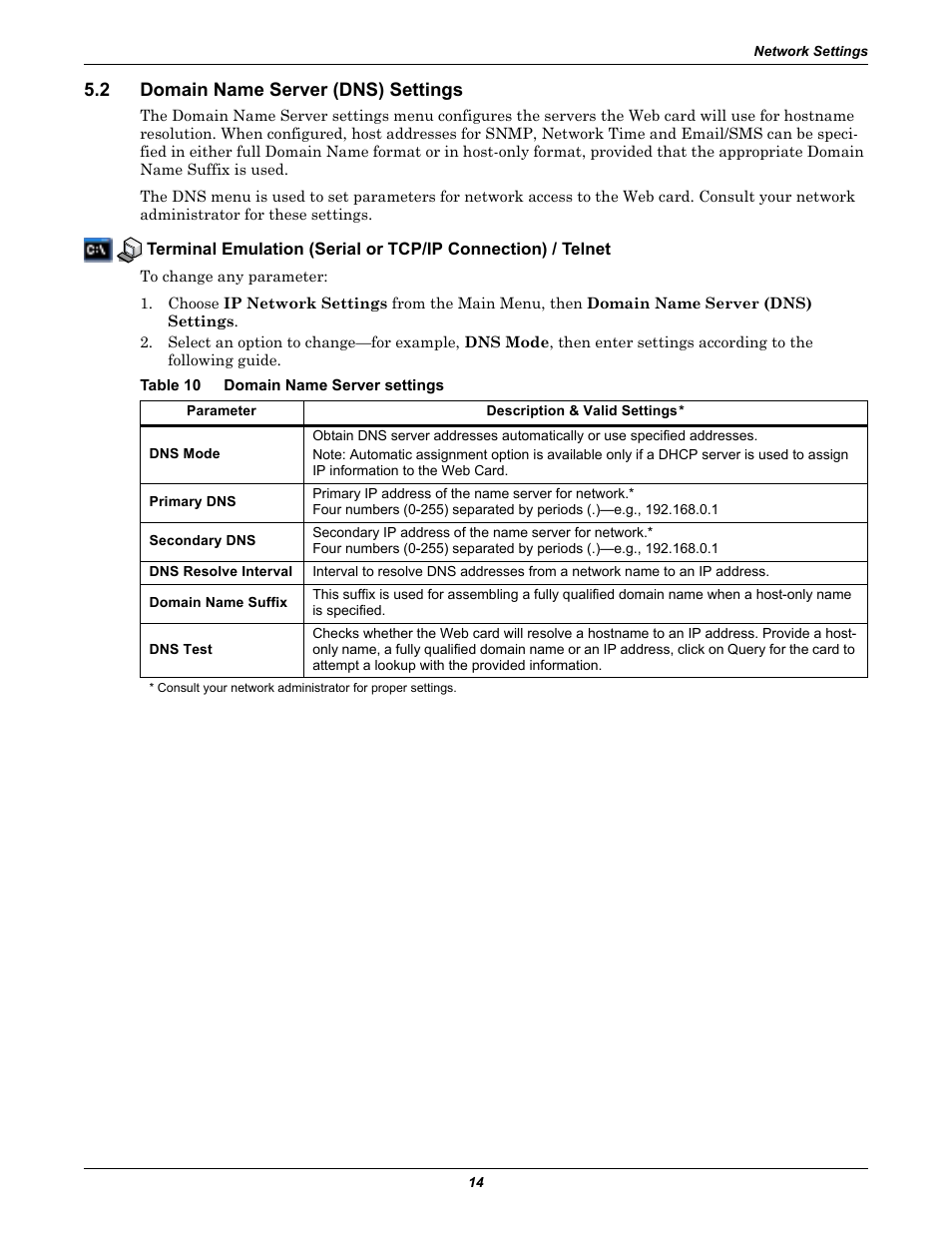 2 domain name server (dns) settings, Table 10 domain name server settings, Domain name server (dns) settings | Table 10, Domain name server settings, 2 - domain name server (dns) settings | Emerson Liebert IntelliSlot IS-WEB485ADPT User Manual | Page 18 / 60