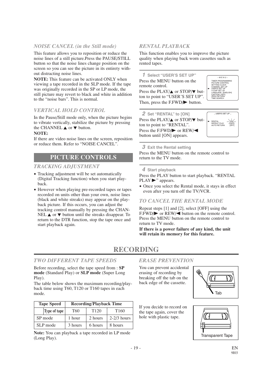 Recording, Picture controls, Tracking adjustment | Noise cancel (in the still mode), Vertical hold control, Rental playback, Two different tape speeds, Erase prevention | Emerson EWC1303A User Manual | Page 19 / 32