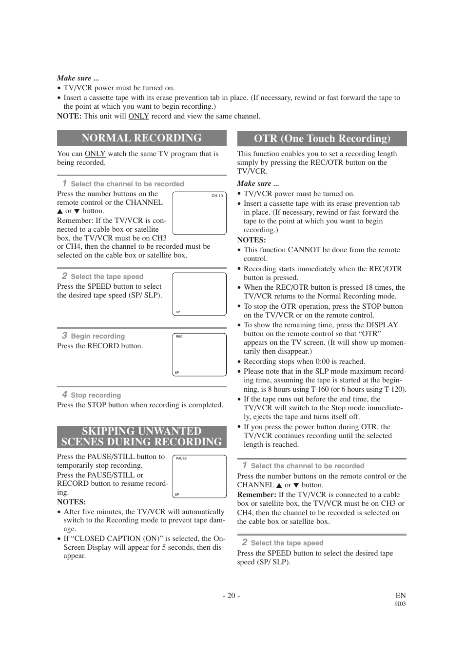 Normal recording, Skipping unwanted scenes during recording, Otr (one touch recording) | Emerson EWC1303A User Manual | Page 20 / 32