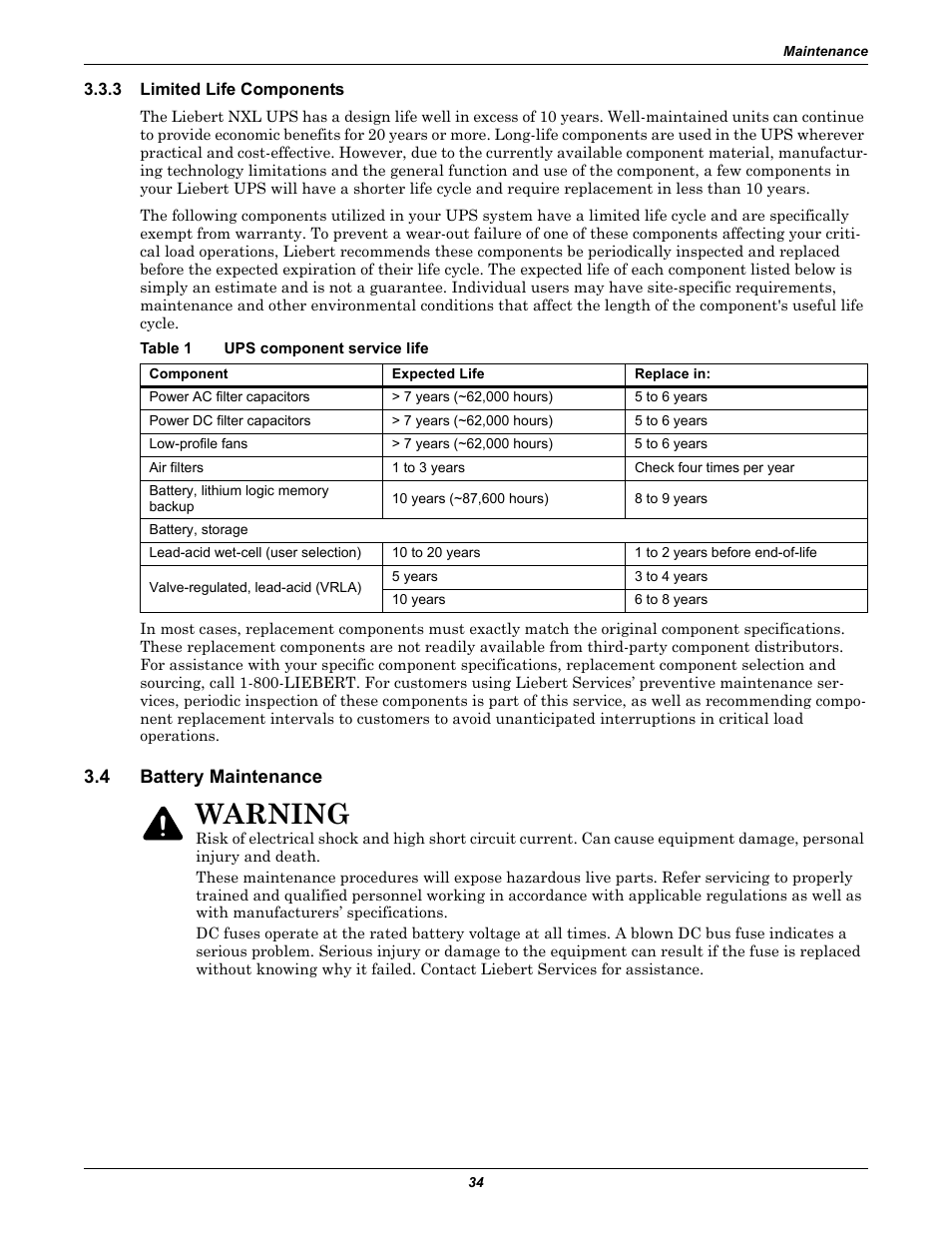 3 limited life components, Table 1 ups component service life, 4 battery maintenance | Limited life components, Battery maintenance, Table 1, Ups component service life, Warning | Emerson 250-400kVA User Manual | Page 40 / 72