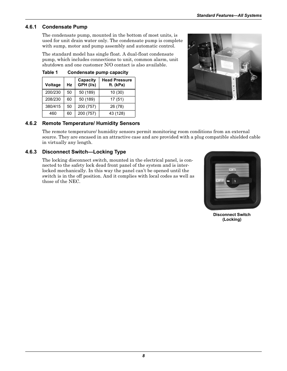 1 condensate pump, Table 1 condensate pump capacity, 2 remote temperature/ humidity sensors | 3 disconnect switch-locking type, Condensate pump, Remote temperature/ humidity sensors, Disconnect switch—locking type, Table 1, Condensate pump capacity | Emerson Liebert Challenger ITR User Manual | Page 16 / 74