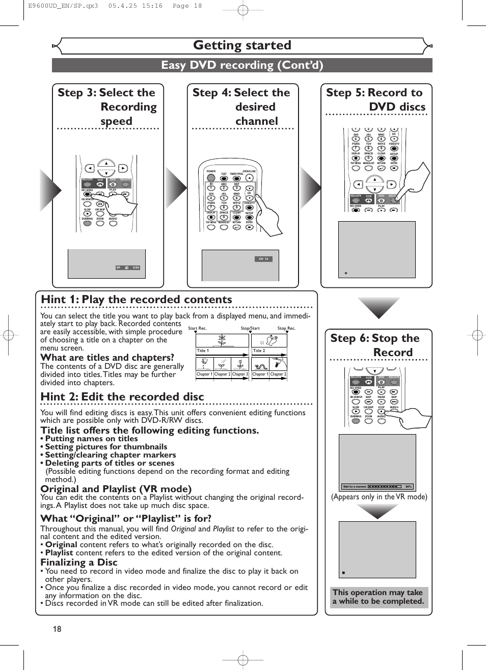 Getting started, Step 6: stop the record, Hint 1: play the recorded contents | Hint 2: edit the recorded disc, What are titles and chapters, Title list offers the following editing functions, Original and playlist (vr mode), What “original” or “playlist” is for, Finalizing a disc, This operation may take a while to be completed | Emerson EWR20V5 User Manual | Page 20 / 90