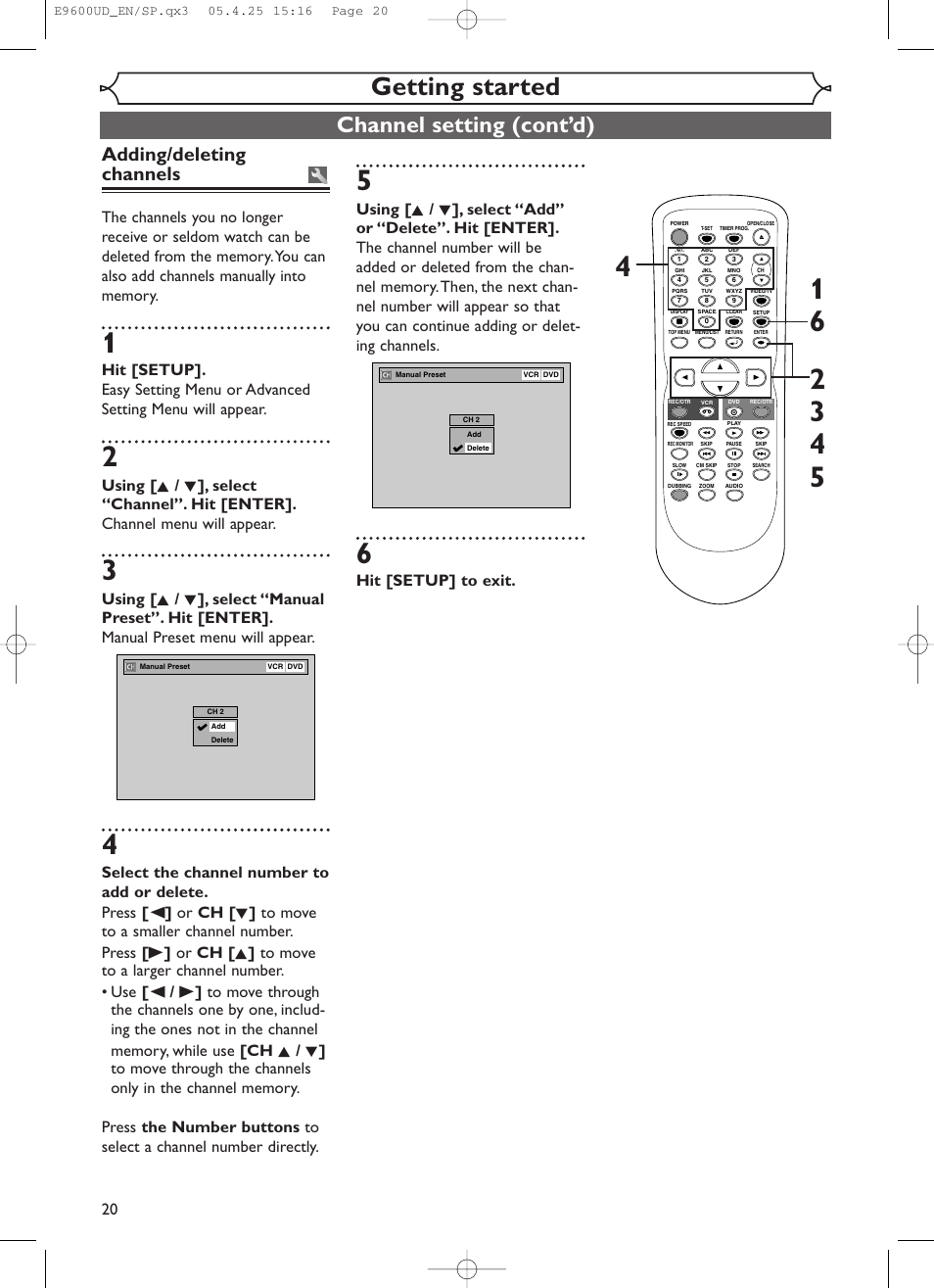 Getting started, Channel setting (cont’d), Adding/deleting channels | Hit [setup] to exit | Emerson EWR20V5 User Manual | Page 22 / 90