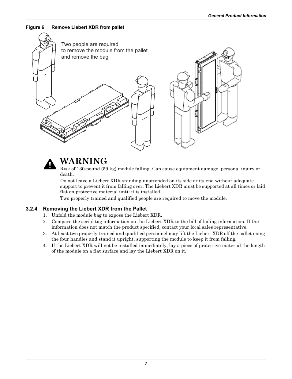 Figure 6 remove liebert xdr from pallet, 4 removing the liebert xdr from the pallet, Removing the liebert xdr from the pallet | Figure 6, Remove liebert xdr from pallet, Warning | Emerson Liebert XDR User Manual | Page 13 / 40