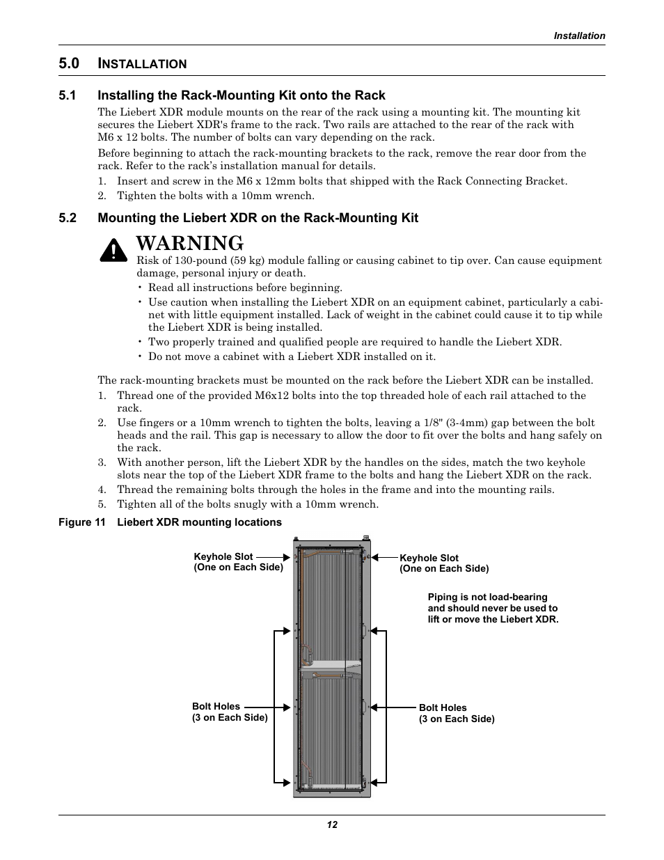 0 installation, 1 installing the rack-mounting kit onto the rack, Figure 11 liebert xdr mounting locations | Nstallation, Installing the rack-mounting kit onto the rack, Mounting the liebert xdr on the rack-mounting kit, Figure 11, Warning | Emerson Liebert XDR User Manual | Page 18 / 40