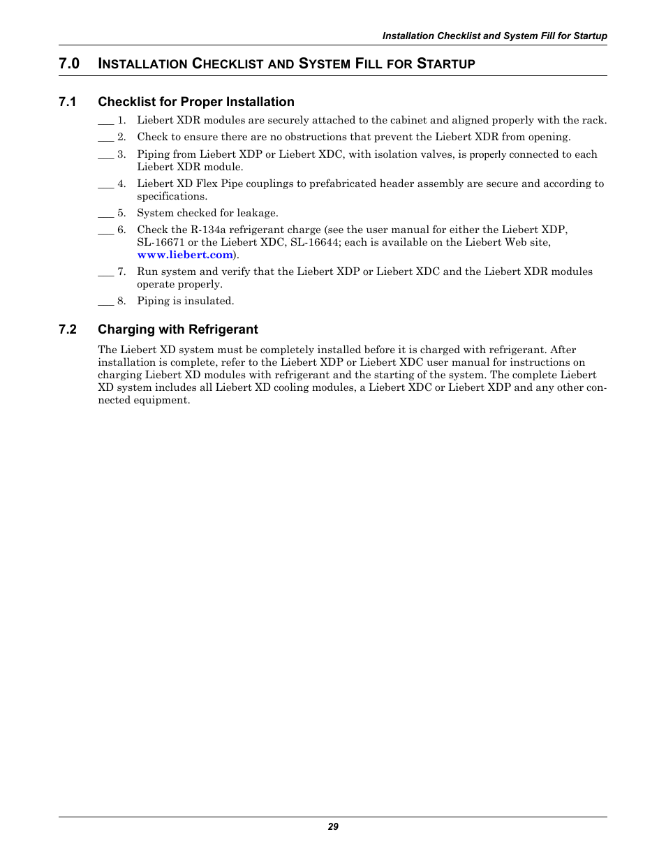 1 checklist for proper installation, 2 charging with refrigerant, Nstallation | Hecklist, Ystem, Tartup, Checklist for proper installation, Charging with refrigerant | Emerson Liebert XDR User Manual | Page 35 / 40