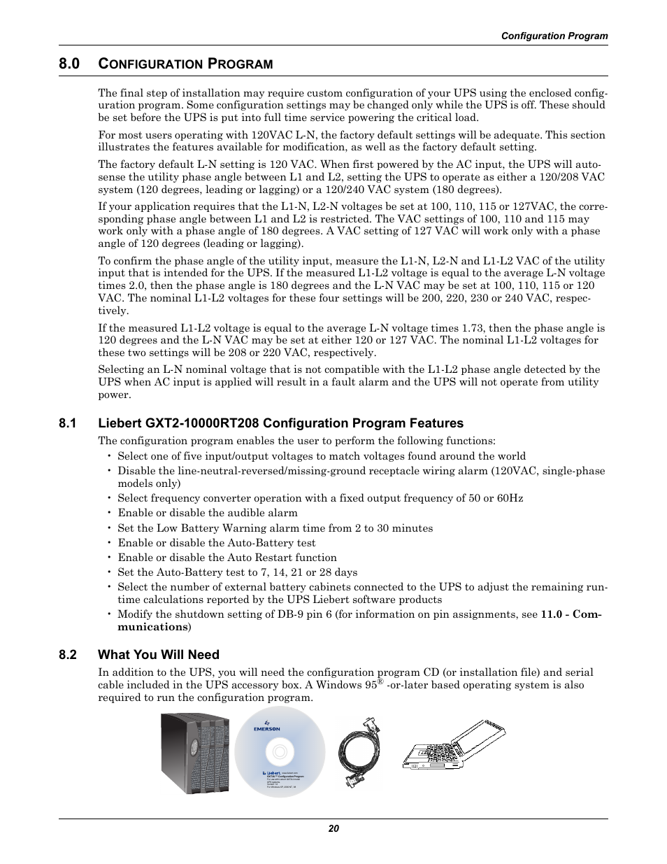 0 configuration program, 2 what you will need, Onfiguration | Rogram, What you will need, 0 - configuration, Program | Emerson Liebert GXT2-10000RT208 User Manual | Page 26 / 56