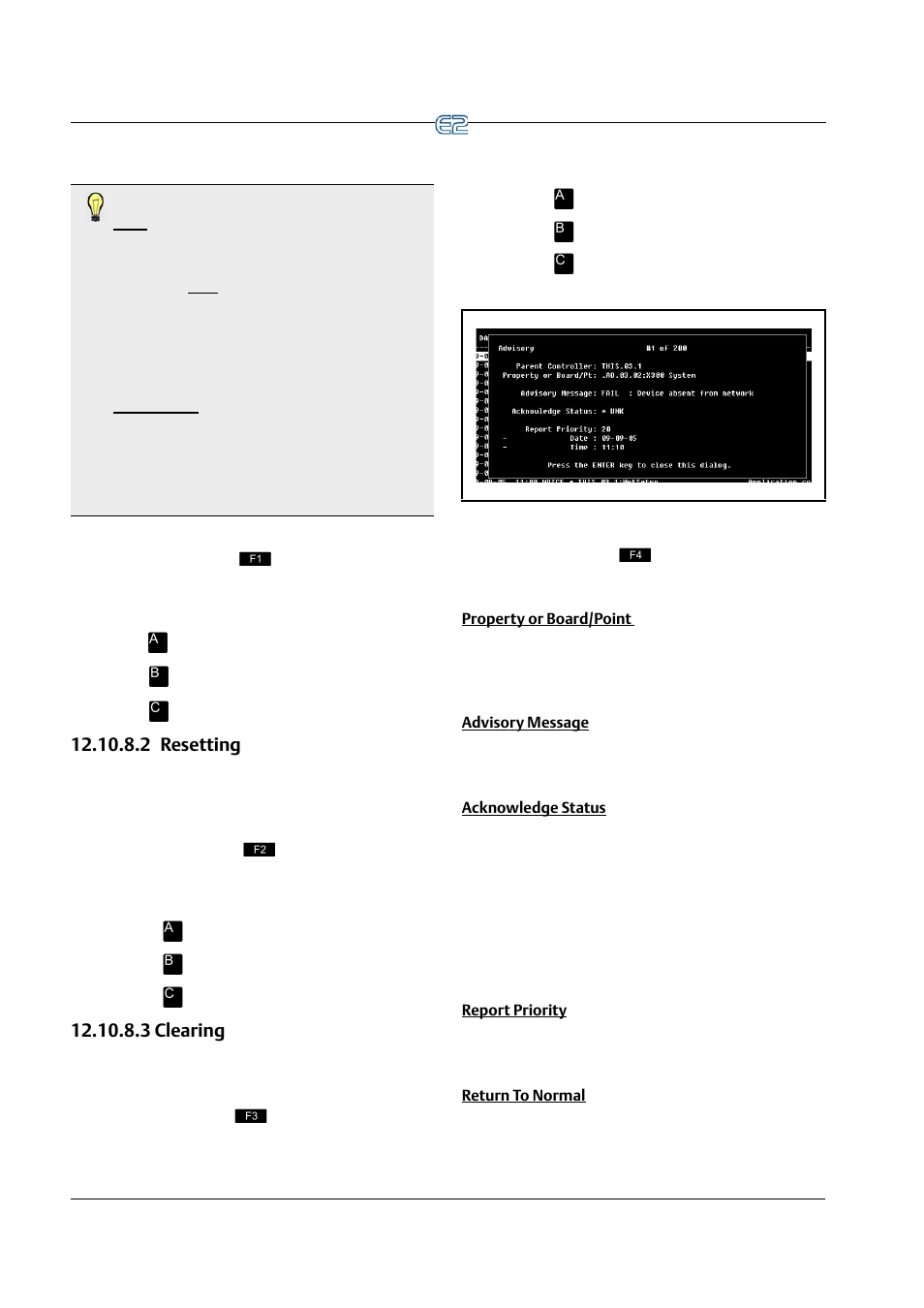 2 resetting, 3 clearing, Property or board/point | Advisory message, Acknowledge status, Report priority, Return to normal, 2 resetting -14 12.10.8.3 clearing -14, Section 12.10.8.3, clearing, Section 12.10.8.2, resetting , for the definition | Emerson E2 User Manual | Page 214 / 273