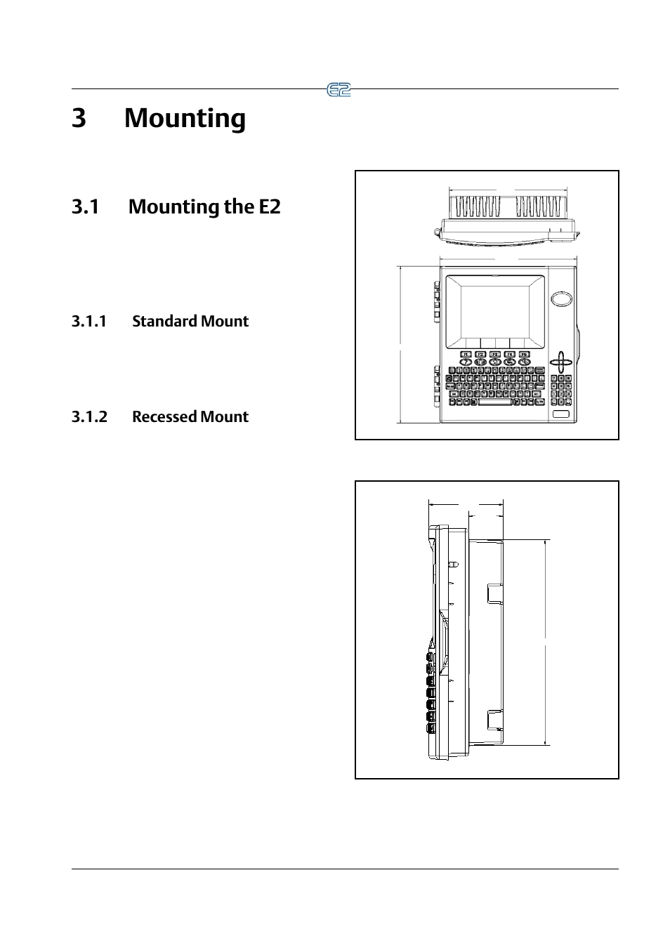 3 mounting, 1 mounting the e2, 1 standard mount | 2 recessed mount, 3 mounting -1, Ounting, E2 -1, 1 standard mount -1 3.1.2 recessed mount -1, 3mounting | Emerson E2 User Manual | Page 39 / 273