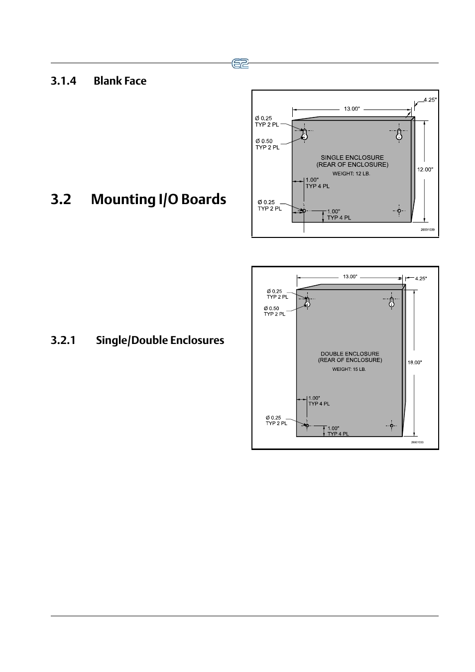4 blank face, 2 mounting i/o boards, 1 single/double enclosures | 4 blank face -3, Ounting, I/o b, Oards, 1 single/double enclosures -3 | Emerson E2 User Manual | Page 41 / 273