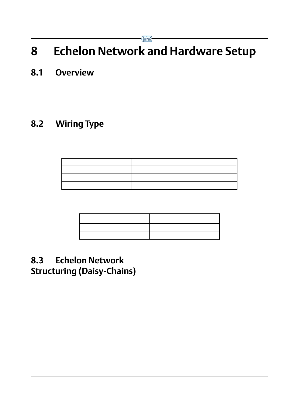 8 echelon network and hardware setup, 1 overview, 2 wiring type | 3 echelon network structuring (daisy-chains), 8 echelon network and hardware setup -1, Verview, Iring, Chelon, Etwork, Tructuring | Emerson E2 User Manual | Page 87 / 273