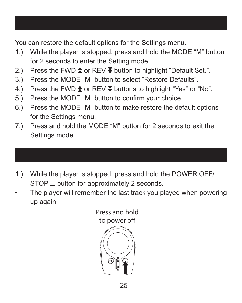 Restore the default settings, Power off | Emerson MP205 User Manual | Page 25 / 28