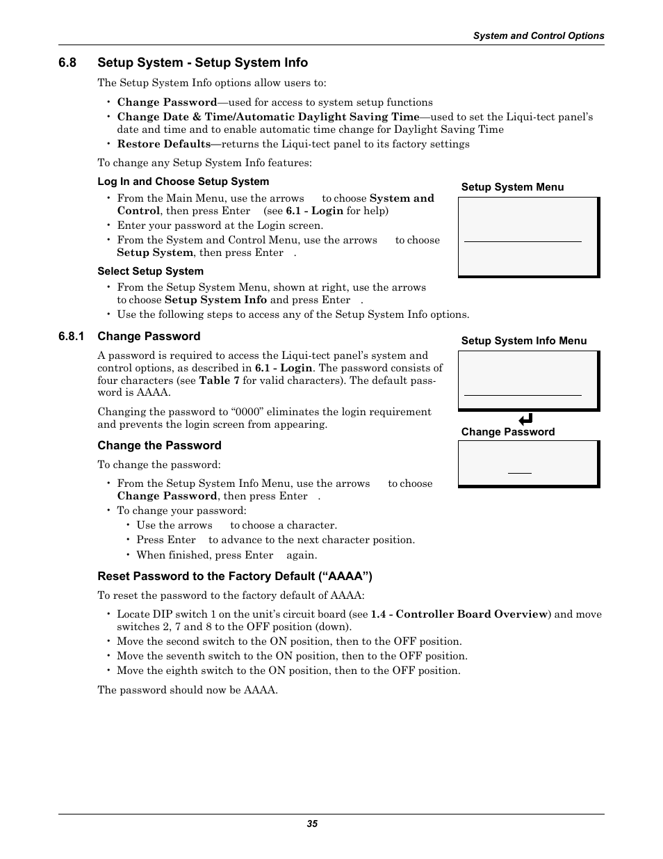 8 setup system - setup system info, 1 change password, Change the password | Reset password to the factory default (“aaaa”), Setup system - setup system info, Change password, 1 - change, Password .), Section 6.8 ) | Emerson Liqui-tect MC68HC16Z1 User Manual | Page 39 / 48