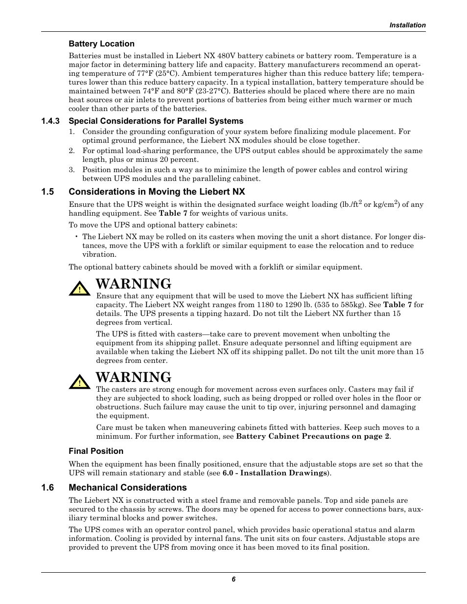 Battery location, 3 special considerations for parallel systems, 5 considerations in moving the liebert nx | Final position, 6 mechanical considerations, Special considerations for parallel systems, Considerations in moving the liebert nx, Mechanical considerations, Warning | Emerson Liebert NX 480V User Manual | Page 14 / 108