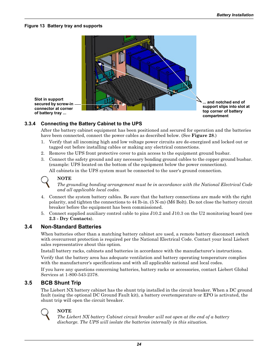 Figure 13 battery tray and supports, 4 connecting the battery cabinet to the ups, 4 non-standard batteries | 5 bcb shunt trip, Connecting the battery cabinet to the ups, Non-standard batteries, Bcb shunt trip | Emerson Liebert NX 480V User Manual | Page 32 / 108