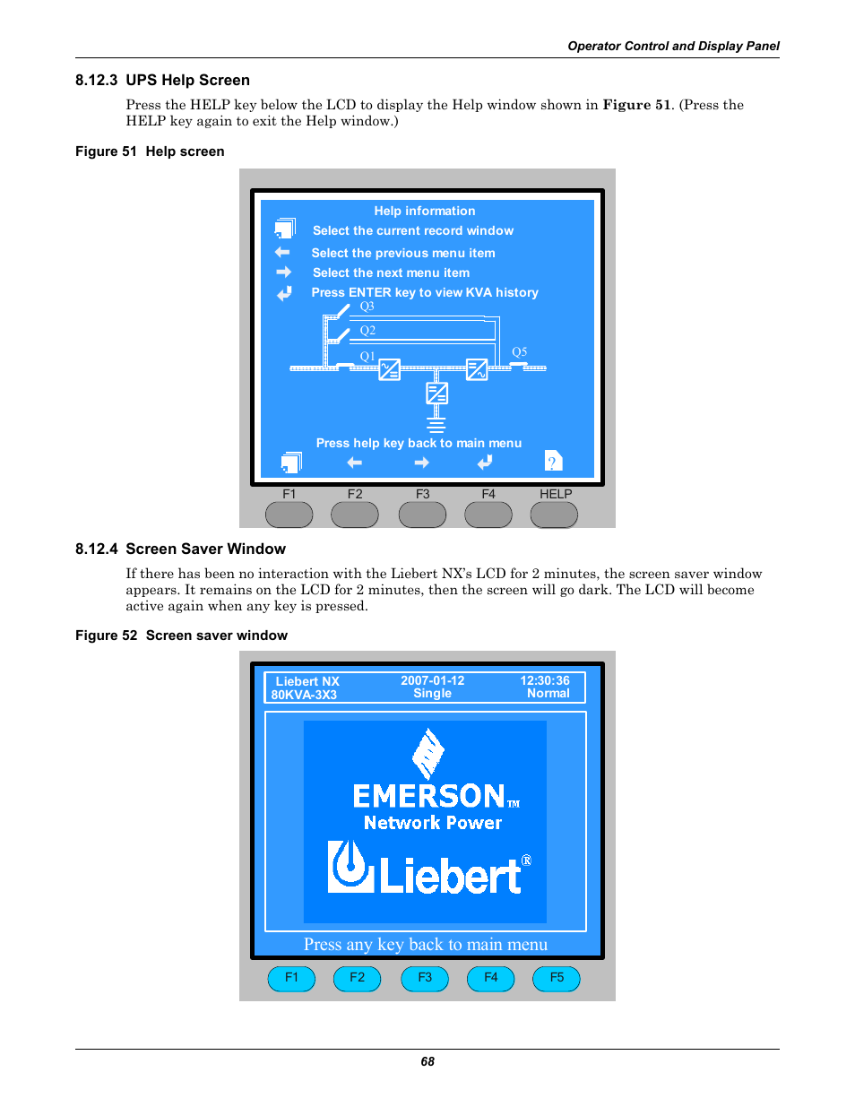 3 ups help screen, Figure 51 help screen, 4 screen saver window | Figure 52 screen saver window, 3 ups help screen 8.12.4 screen saver window, Press any key back to main menu | Emerson Liebert NX 480V User Manual | Page 76 / 108