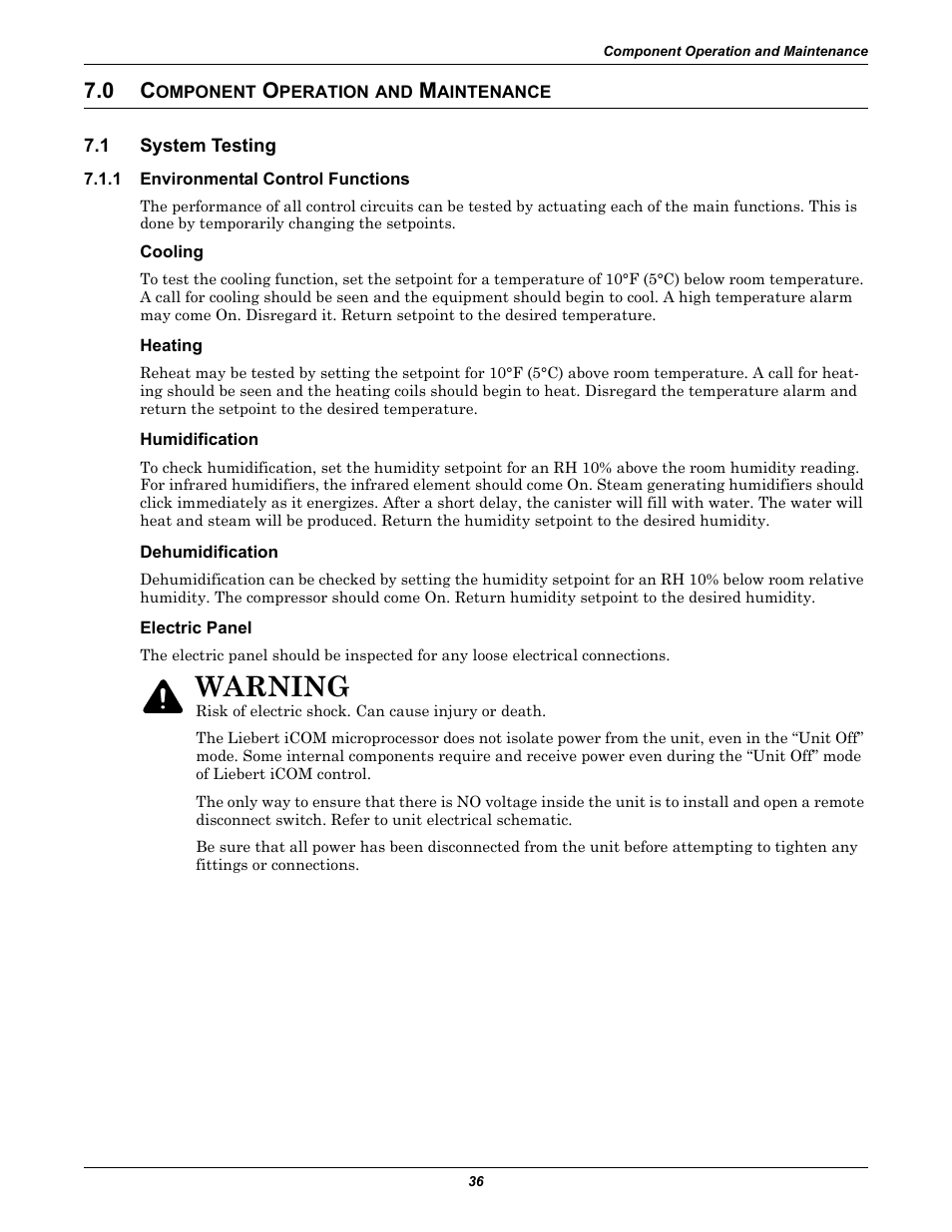 0 component operation and maintenance, 1 system testing, 1 environmental control functions | Cooling, Heating, Humidification, Dehumidification, Electric panel, Omponent, Peration | Emerson Liebert Challenger With Liebert iCOM Control 3000/ITR User Manual | Page 42 / 72