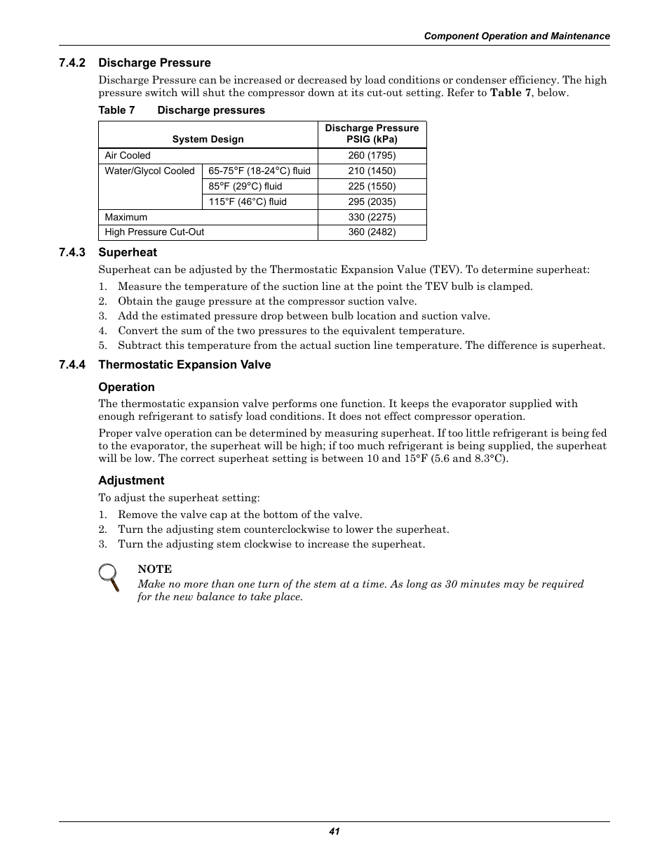 2 discharge pressure, Table 7 discharge pressures, 3 superheat | 4 thermostatic expansion valve, Operation, Adjustment, Discharge pressure, Superheat, Thermostatic expansion valve, Table 7 | Emerson Liebert Challenger With Liebert iCOM Control 3000/ITR User Manual | Page 47 / 72