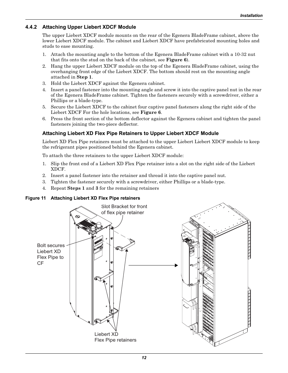 2 attaching upper liebert xdcf module, Figure 11 attaching liebert xd flex pipe retainers, Attaching upper liebert xdcf module | Emerson Liebert XDCF User Manual | Page 16 / 28