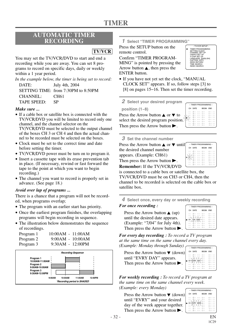 Timer, Automatic timer recording, Tv/vcr | 32 - en, Tv/vcr/dvd power must be turn on to program it, The program with an earlier start has priority, Select “timer programming, Select your desired program position (1~8), Set the channel number, Select once, every day or weekly recording | Emerson EWC27T4 User Manual | Page 32 / 56