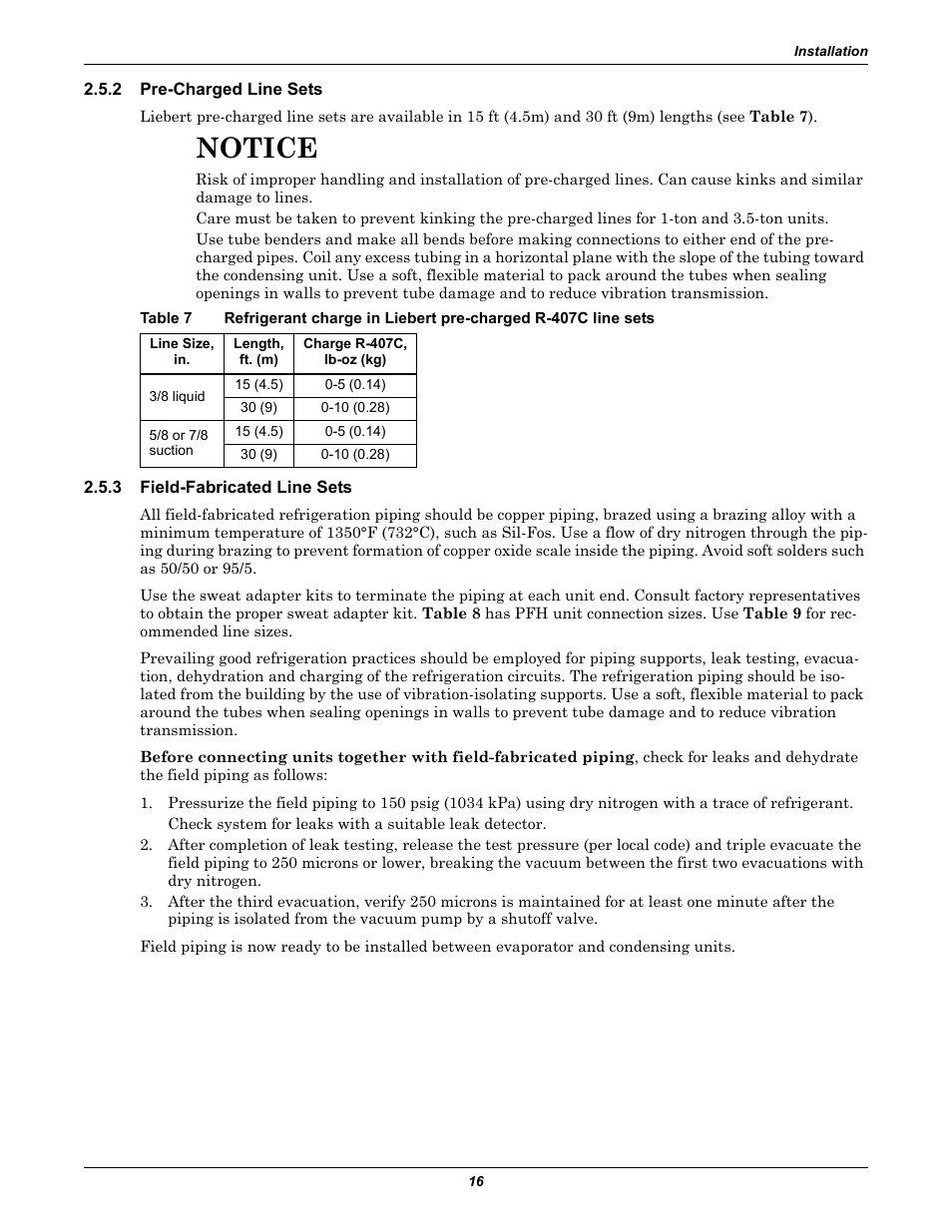 2 pre-charged line sets, 3 field-fabricated line sets, Pre-charged line sets | Field-fabricated line sets, Table 7, Notice | Emerson Precision Cooling For Business-Critical Continuity Figure i User Manual | Page 20 / 36