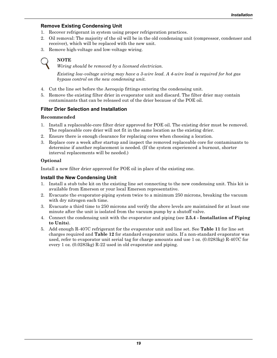 Remove existing condensing unit, Filter drier selection and installation, Install the new condensing unit | Emerson Precision Cooling For Business-Critical Continuity Figure i User Manual | Page 23 / 36