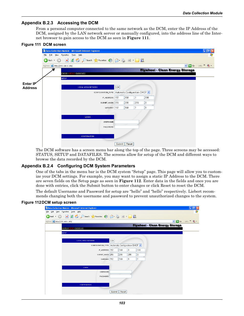 Appendix b.2.3 accessing the dcm, Figure 111 dcm screen, Appendix b.2.4 configuring dcm system parameters | Figure 112 dcm setup screen, Appendix b.2.3, Accessing the dcm, Configuring dcm system parameters, Figure 111 dcm screen figure 112 dcm setup screen | Emerson Series 600T User Manual | Page 115 / 168