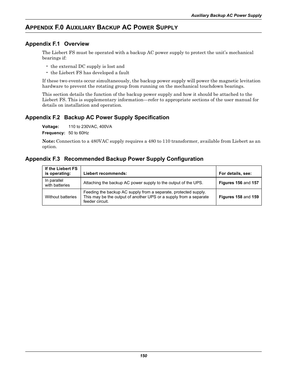 Appendix f.0 auxiliary backup ac power supply, Appendix f.1 overview, Appendix f.2 backup ac power supply specification | Ppendix, Uxiliary, Ackup, Ac p, Ower, Upply, Appendix f.1 | Emerson Series 600T User Manual | Page 162 / 168