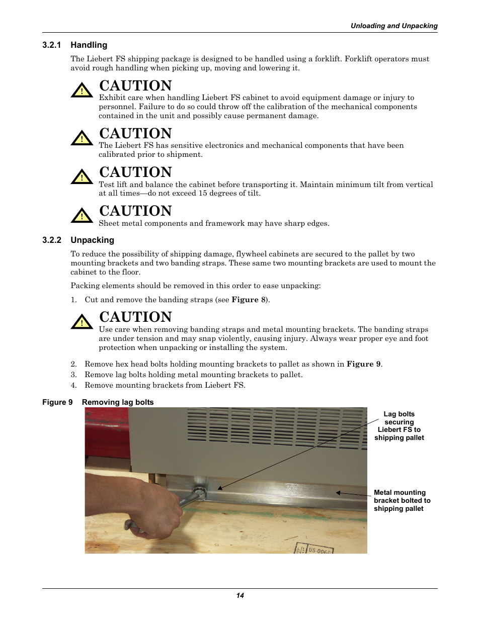 1 handling, 2 unpacking, Figure 9 removing lag bolts | Handling, Unpacking, Figure 9, Removing lag bolts, Caution | Emerson Series 600T User Manual | Page 26 / 168