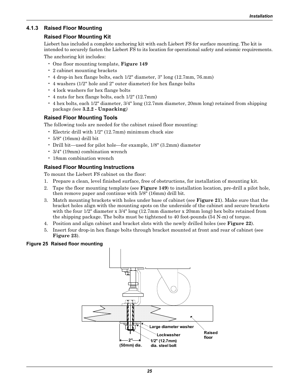 3 raised floor mounting, Raised floor mounting kit, Raised floor mounting tools | Raised floor mounting instructions, Figure 25 raised floor mounting, Raised floor mounting, 3 - raised floor mounting | Emerson Series 600T User Manual | Page 37 / 168