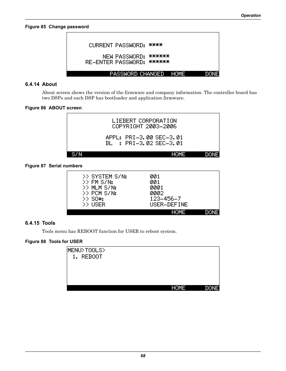 Figure 85 change password, 14 about, Figure 86 about screen | Figure 87 serial numbers, 15 tools, Figure 88 tools for user, 14 about 6.4.15 tools | Emerson Series 600T User Manual | Page 80 / 168