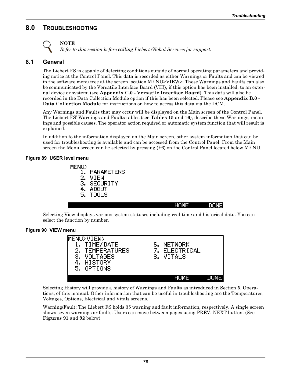 0 troubleshooting, 1 general, Figure 89 user level menu | Figure 90 view menu, Roubleshooting, General, Figure 89 user level menu figure 90 view menu, E 8.0 - trouble, Shooting, Dc bus. refer to 8.0 - troubleshooting | Emerson Series 600T User Manual | Page 90 / 168
