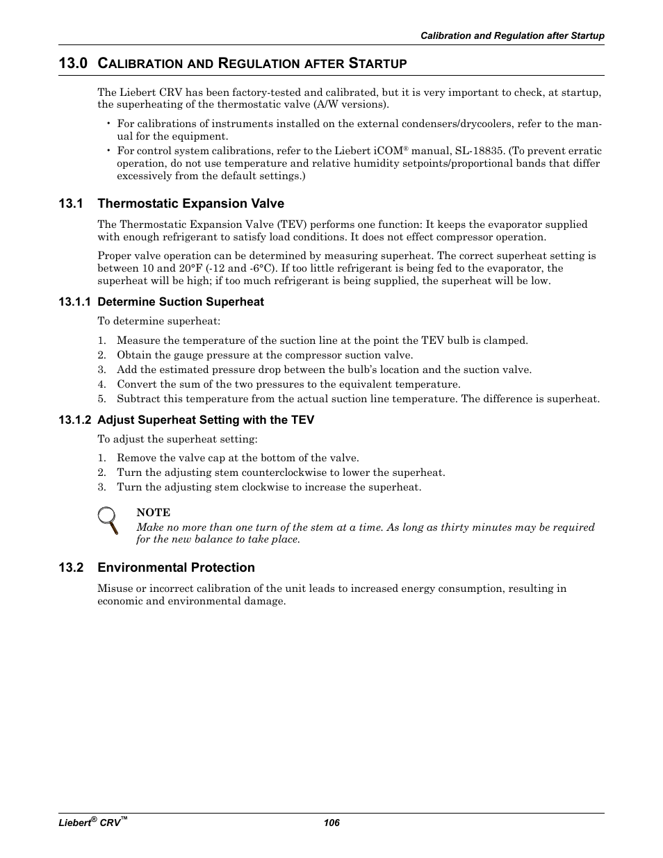 0 calibration and regulation after startup, 1 thermostatic expansion valve, 1 determine suction superheat | 2 adjust superheat setting with the tev, 2 environmental protection, Alibration, Egulation, After, Tartup, Thermostatic expansion valve | Emerson Liebert CRV 1 2 3 4 5 6 7 8 9 10 11 12 13 14 15 16 17 18 19 20 21 22 23 24 25 C R 0 2 0 R A 1 C 7 S D 1 8 1 1 E L 1 0 P A User Manual | Page 114 / 140
