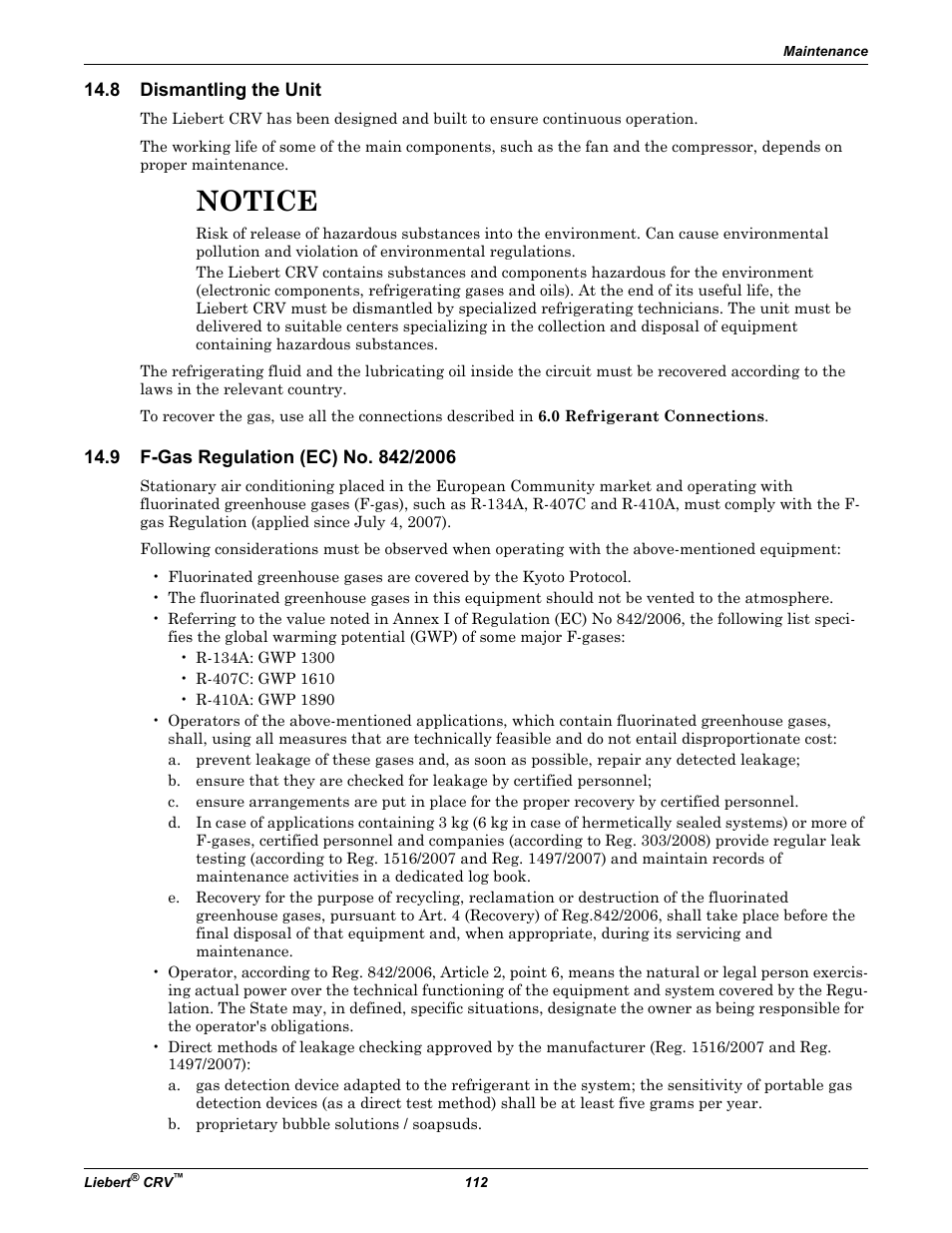 8 dismantling the unit, 9 f-gas regulation (ec) no. 842/2006, Dismantling the unit | F-gas regulation (ec) no. 842/2006, Notice | Emerson Liebert CRV 1 2 3 4 5 6 7 8 9 10 11 12 13 14 15 16 17 18 19 20 21 22 23 24 25 C R 0 2 0 R A 1 C 7 S D 1 8 1 1 E L 1 0 P A User Manual | Page 120 / 140