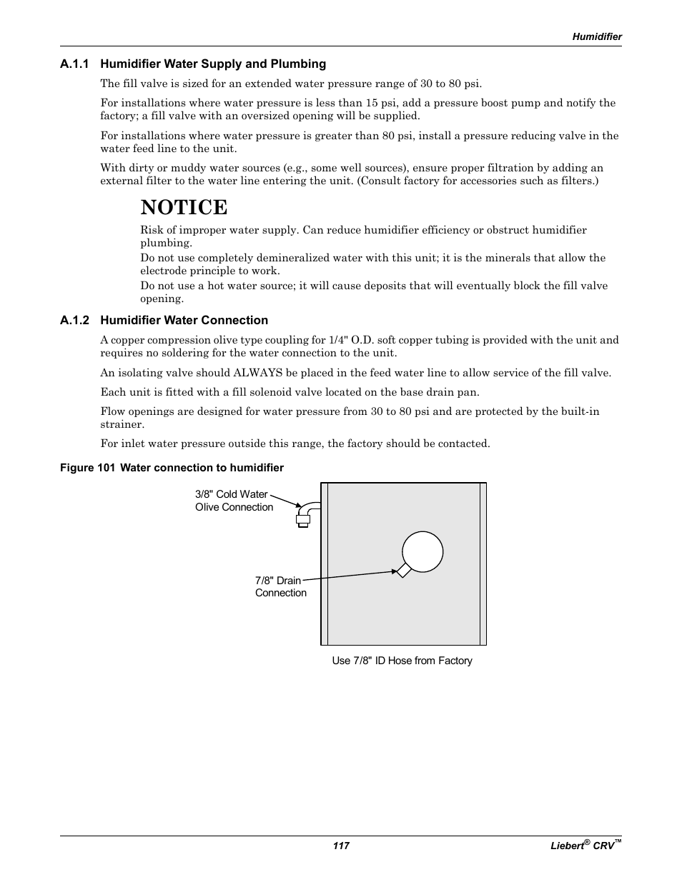 A.1.1 humidifier water supply and plumbing, A.1.2 humidifier water connection, Figure 101 water connection to humidifier | A.1.1, A.1.2, Notice | Emerson Liebert CRV 1 2 3 4 5 6 7 8 9 10 11 12 13 14 15 16 17 18 19 20 21 22 23 24 25 C R 0 2 0 R A 1 C 7 S D 1 8 1 1 E L 1 0 P A User Manual | Page 125 / 140