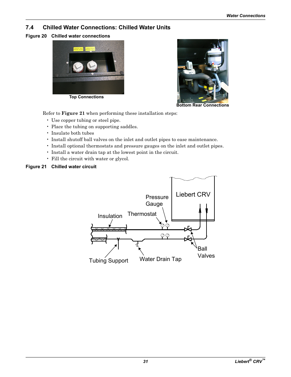 4 chilled water connections: chilled water units, Figure 20 chilled water connections, Figure 21 chilled water circuit | Chilled water connections: chilled water units, Liebert crv | Emerson Liebert CRV 1 2 3 4 5 6 7 8 9 10 11 12 13 14 15 16 17 18 19 20 21 22 23 24 25 C R 0 2 0 R A 1 C 7 S D 1 8 1 1 E L 1 0 P A User Manual | Page 39 / 140