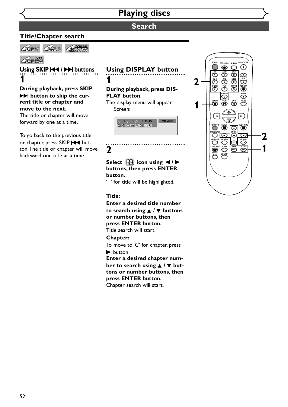 Playing discs, Search, Title/chapter search using skip h / g buttons | Using display button | Emerson EWR20V4 User Manual | Page 52 / 108