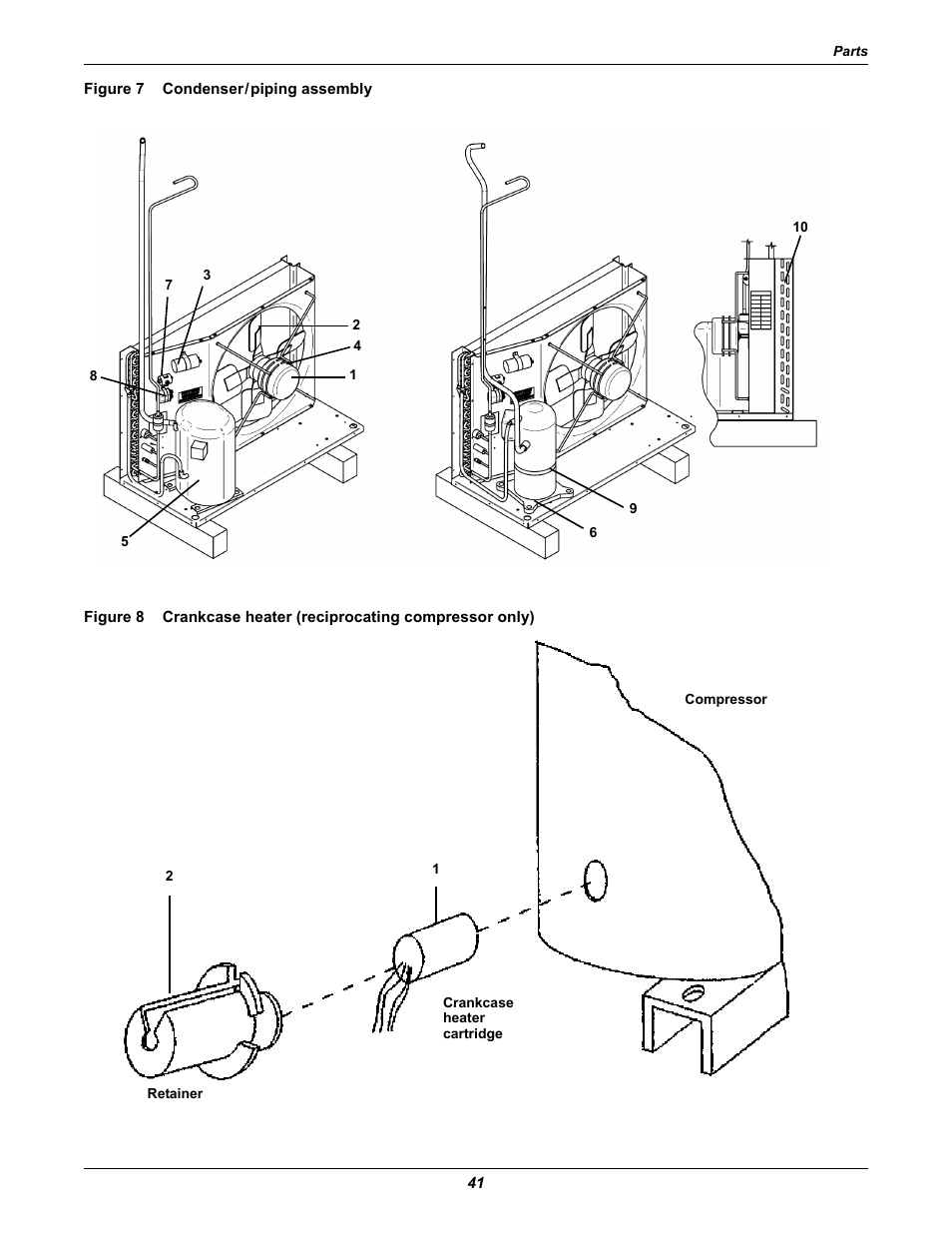 Figure 7 condenser / piping assembly, Figure 7, Condenser/piping assembly | Figure 8, Crankcase heater (reciprocating compressor only) | Emerson 2 User Manual | Page 47 / 56