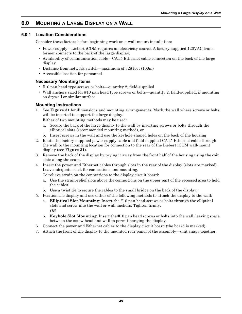 0 mounting a large display on a wall, 1 location considerations, Necessary mounting items | Mounting instructions, Ounting, Arge, Isplay, Location considerations, See 6.0 - mounting a large display on a wall for | Emerson Liebert iCOM User Manual | Page 55 / 84