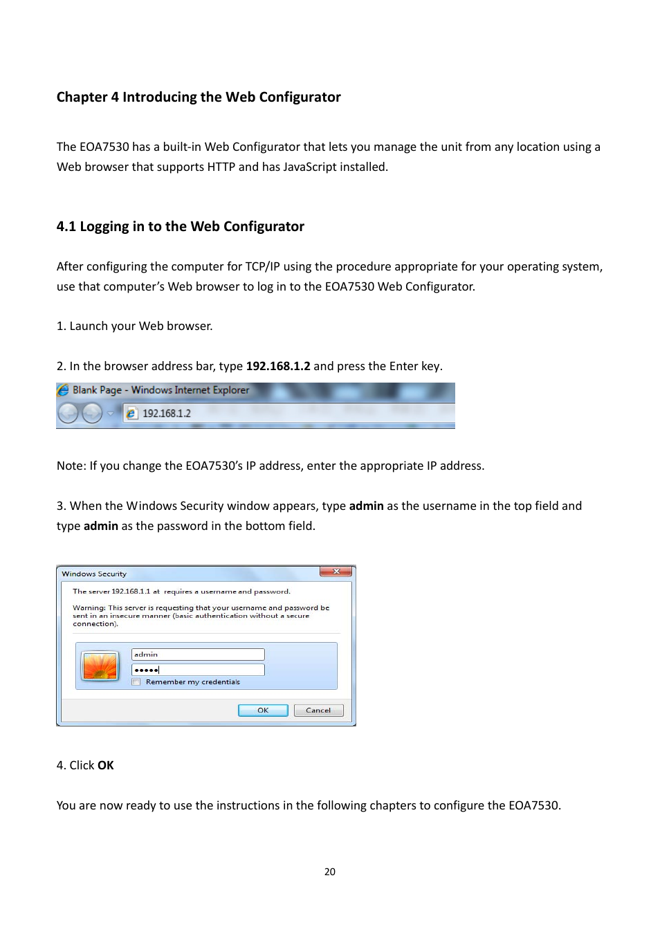 Chapter 4 introducing the web configurator, 1 logging in to the web configurator, Ogging in to the | Onfigurator | EnGenius Technologies EOA7530 User Manual | Page 21 / 84