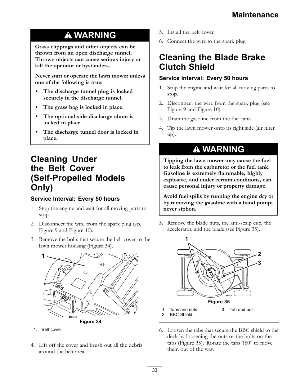 Cleaning under the belt, Cover(self-propelled models only), Cleaning the blade brake clutch | Shield, Warning, Cleaning the blade brake clutch shield, Maintenance | Exmark METRO 21 MPKA21 User Manual | Page 33 / 40